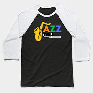 Jazz Music Saxophone Trumpet Colors Baseball T-Shirt